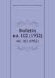Bulletin. no. 102 (1932), Smithsonian Institution. Bureau of American Ethnology 