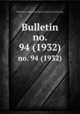 Bulletin. no. 94 (1932), Smithsonian Institution. Bureau of American Ethnology 