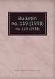 Bulletin. no. 119 (1938), Smithsonian Institution. Bureau of American Ethnology 