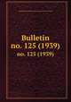 Bulletin. no. 125 (1939), Smithsonian Institution. Bureau of American Ethnology 