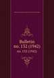 Bulletin. no. 132 (1942), Smithsonian Institution. Bureau of American Ethnology 