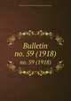 Bulletin. no. 59 (1918), Smithsonian Institution. Bureau of American Ethnology 