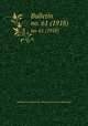 Bulletin. no. 61 (1918), Smithsonian Institution. Bureau of American Ethnology 