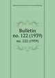 Bulletin. no. 122 (1939), Smithsonian Institution. Bureau of American Ethnology 