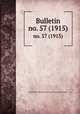 Bulletin. no. 57 (1915), Smithsonian Institution. Bureau of American Ethnology 