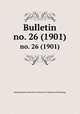 Bulletin. no. 26 (1901), Smithsonian Institution. Bureau of American Ethnology 