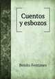 Cuentos y esbozos., Benito Fentanes 