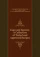 Cups and Spoons: A Collection of Tested and Approved Recipes, Congregational Society (Claremont, N.H .). Ladies, Ladies, N .H.) Congregational Society (Claremont 