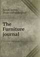 The Furniture journal, Acton, James, [from old catalog] ed 