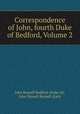 Correspondence of John, fourth Duke of Bedford, Volume 2, John Russell Bedford (Duke of), John Russell Russell (Earl) 