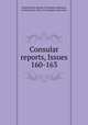 Consular reports, Issues 160-163, United States. Bureau of Foreign Commerce, United States. Dept. of Commerce and Labor 