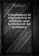 Complements de trigonometrie et methodes pour la resolution des problemes, Christian Brothers 