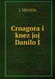 Crnagora i knez joj Danilo I., J. Mitricin 