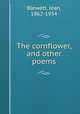 The cornflower, and other poems, Blewett, Jean, 1862-1934 