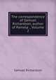 The correspondence of Samuel Richardson, author of Pamela ., Volume 2, Samuel Richardson 