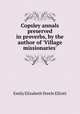 Copsley annals preserved in proverbs, by the author of 