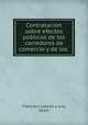 Contratacion sobre efectos publicos de los corredores de comercio y de los ., Francisco Lastres y Juiz, Spain 
