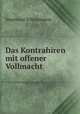 Das Kontrahiren mit offener Vollmacht, Siegmund Schlossmann 