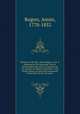 Memoirs of the Rev. Ammi Rogers, A.M., a clergyman of the Episcopal church . persecuted in the state of Connecticut, on account of religion and politics . and finally falsely accused and imprisoned in Norwich jail, for two years, Rogers, Ammi, 1770-1852 