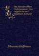 Das Abendmahl im Urchristentum: Eine exegetische und historisch-kritische ., Johannes Hoffmann 