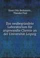 Das neubegrundete Laboratorium fur angewandte Chemie an der Universitat Leipzig, Ernst Otto Beckmann , Theodor Paul 