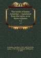 The works of James Arminius . : translated from the Latin, in in three volumes. v.2, Arminius, Jacobus, 1560-1609,Nichols, James, 1785-1861,Bagnall, William R., d. 1892 