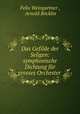 Das Gefilde der Seligen: symphonische Dichtung fur grosses Orchester ., Felix Weingartner 
