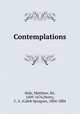 Contemplations, Hale, Matthew, Sir, 1609-1676,Henry, C. S. (Caleb Sprague), 1804-1884 