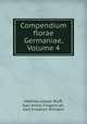 Compendium florae Germaniae, Volume 4, Mathias Joseph Bluff, Karl Anton Fingerhuth, Karl Friedrich Wilhelm 