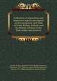 Collection of interesting and important reports and papers on the navigation and trade of Great Britain, Ireland, and the British colonies in the West Indies and America, Society of Ship-Owners of Great Britain,Atcheson, Nathaniel, 1771-1825,Liverpool, Charles Jenkinson, Earl of, 1727-1808,Great Britain. Board of Trade 