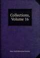 Collections, Volume 16, New-York Historical Society 