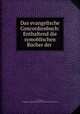 Das evangelische Concordienbuch: Enthaltend die symoblischen Bucher der ., J.T. Muller 