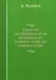 Cours de competence et de procedure en matiere civile: en matiere civile, A. Rodiere 
