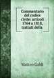 Commentario del codice civile: articoli 1764 a 1818, trattati della ., Matteo Galdi 