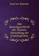 Das Sprachgeschlecht der Titanen: Darstellung der ursprunglichen ., Josef von Xylander 