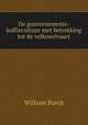 De gouvernements-koffiecultuur met betrekking tot de volkswelvaart, William Burck 