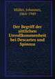 Der Begriff der sittlichen Unvollkommenheit bei Descartes und Spinoza, 