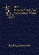 Der Erbschaftskauf im roemischen Recht, Ludwig Avenarius 