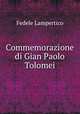 Commemorazione di Gian Paolo Tolomei, Fedele Lampertico 