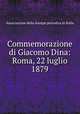 Commemorazione di Giacomo Dina: Roma, 22 luglio 1879, Associazione della stampa periodica in Italia 