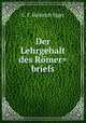 Der Lehrgehalt des Romer=briefs, C.F. Heinrich Jager 