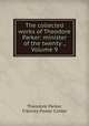 The collected works of Theodore Parker: minister of the twenty ., Volume 9, Theodore Parker, Frances Power Cobbe 