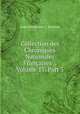 Collection des Chroniques Nationales Francaises ., Volume 15, Part 5, Jean Alexandre C. Buchon 
