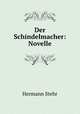 Der Schindelmacher: Novelle, Hermann Stehr 