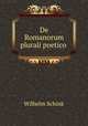 De Romanorum plurali poetico ., Wilhelm Schink 