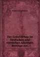 Der Getreidebau im Deutschen und romischen Altertum: Beitrage zur ., Robert Gradmann 
