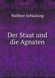Der Staat und die Agnaten, Walther Schucking 