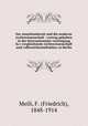 Der staatsbankerott und die moderne rechtswissenschaft : vortrag gehalten in der Internationalen vereinigung fu?r vergleichende rechtswissenschaft und volkswirthschaftslehre zu Berlin, Meili, F. (Friedrich), 1848-1914 