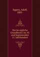 Der ko?nigliche Grundbesitz im 10. und beginnenden 11. Jahrhundert, Eggers, Adolf, 1885- 