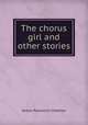 The chorus girl and other stories, А. П. Чехов 